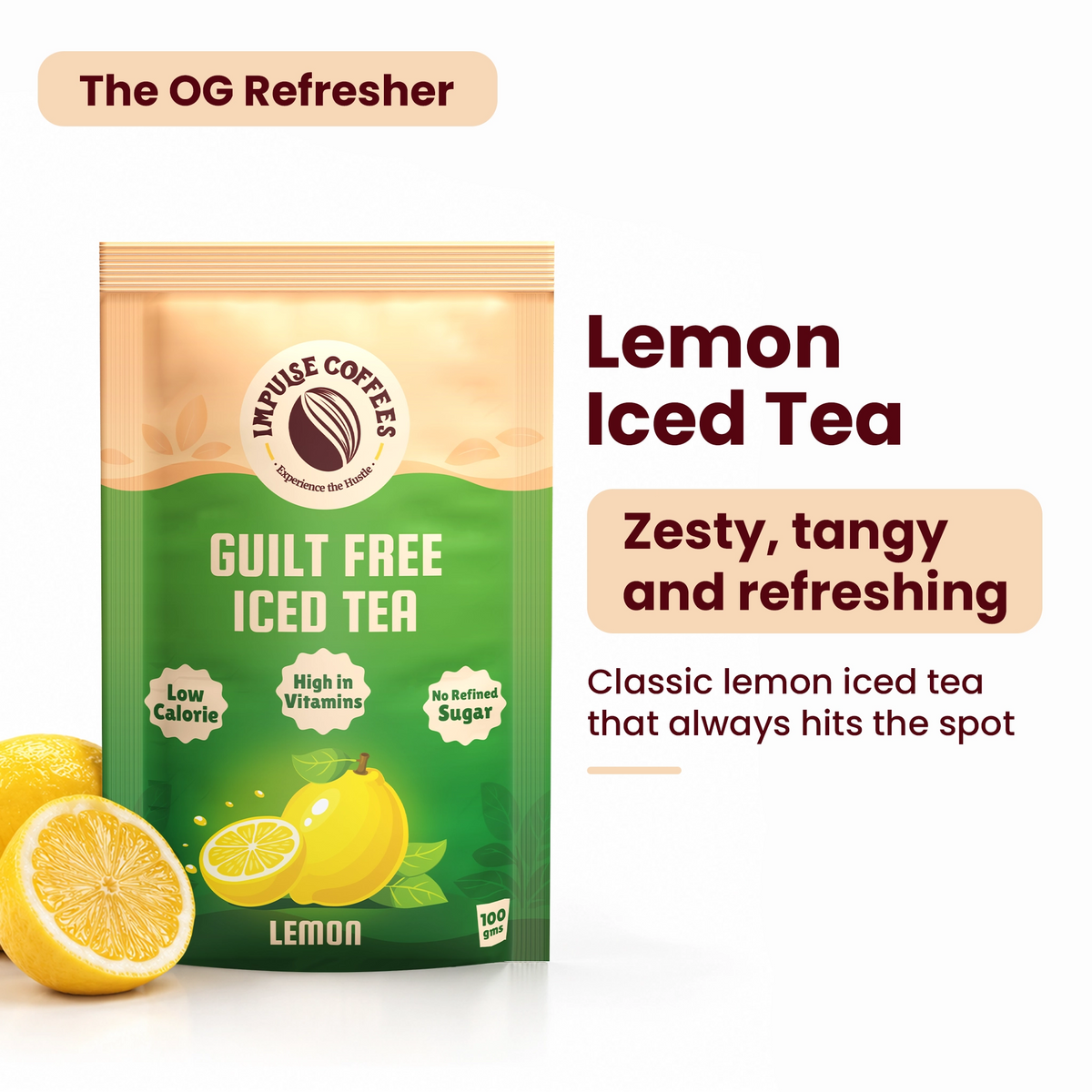 Impulse Coffees Guilt Free Lemon Iced Tea 100g pouch presented as "The OG Refresher", highlighting a zesty, tangy, and classic lemon iced tea taste profile with low calories, high vitamins, and no refined sugar badges.