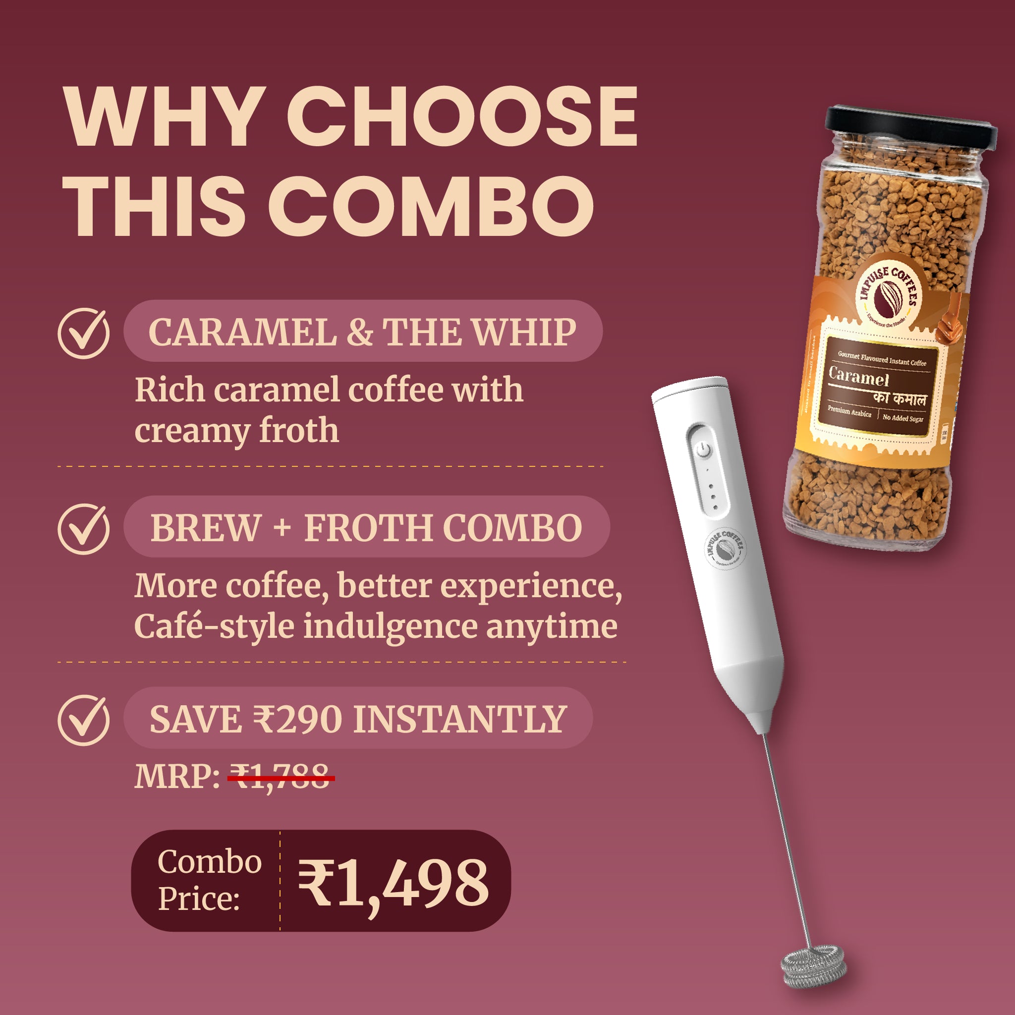 E-commerce marketing infographic for the Impulse Coffees Caramel Whip Trip combo pack, highlighting an instant savings of ₹290 with a discounted combo price of ₹1,498 for the Caramel Ka Kamal jar and The Whip electric frother set.