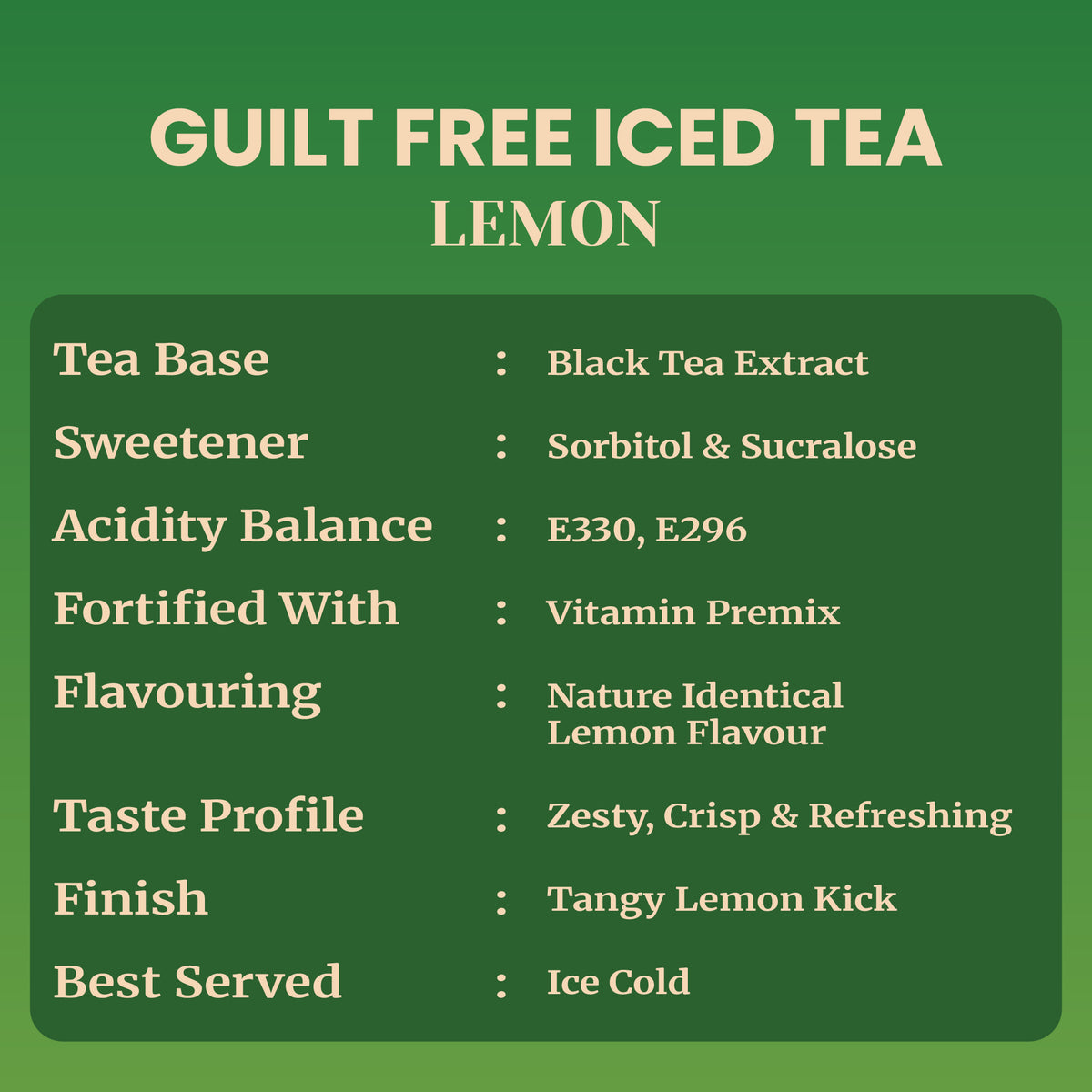 Product specifications chart for Impulse Coffees Guilt Free Iced Tea Lemon, detailing a Black Tea Extract base, Sorbitol and Sucralose sweetener, E330 and E296 acidity balance, Vitamin Premix, and a Zesty, Crisp and Refreshing taste profile with a Tangy Lemon Kick finish.