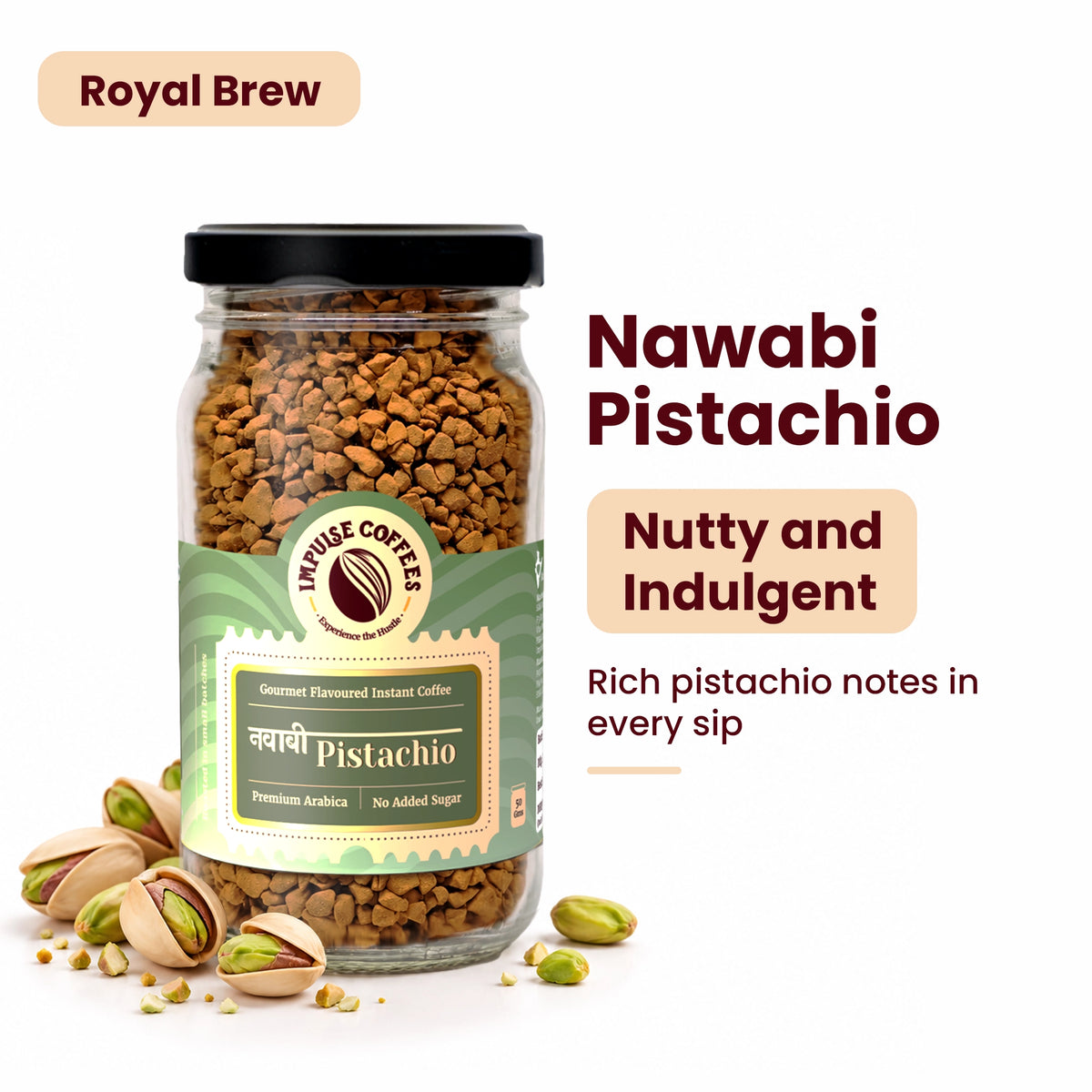 Impulse Coffees Nawabi Pistachio 50g glass jar gourmet flavoured instant coffee, titled "Royal Brew" with nutty and indulgent rich pistachio notes made from premium Arabica.
