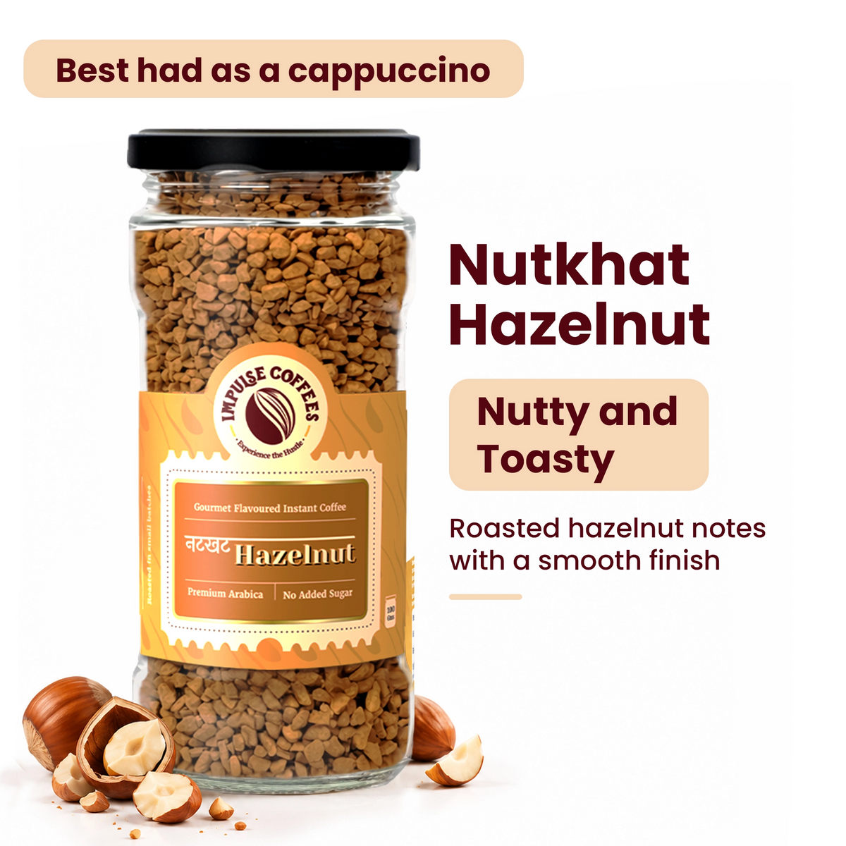 Impulse Coffees Nutkhat Hazelnut 50g glass jar gourmet flavoured instant coffee, labeled "Best had as a cappuccino" with nutty and toasty roasted hazelnut notes and a smooth finish.