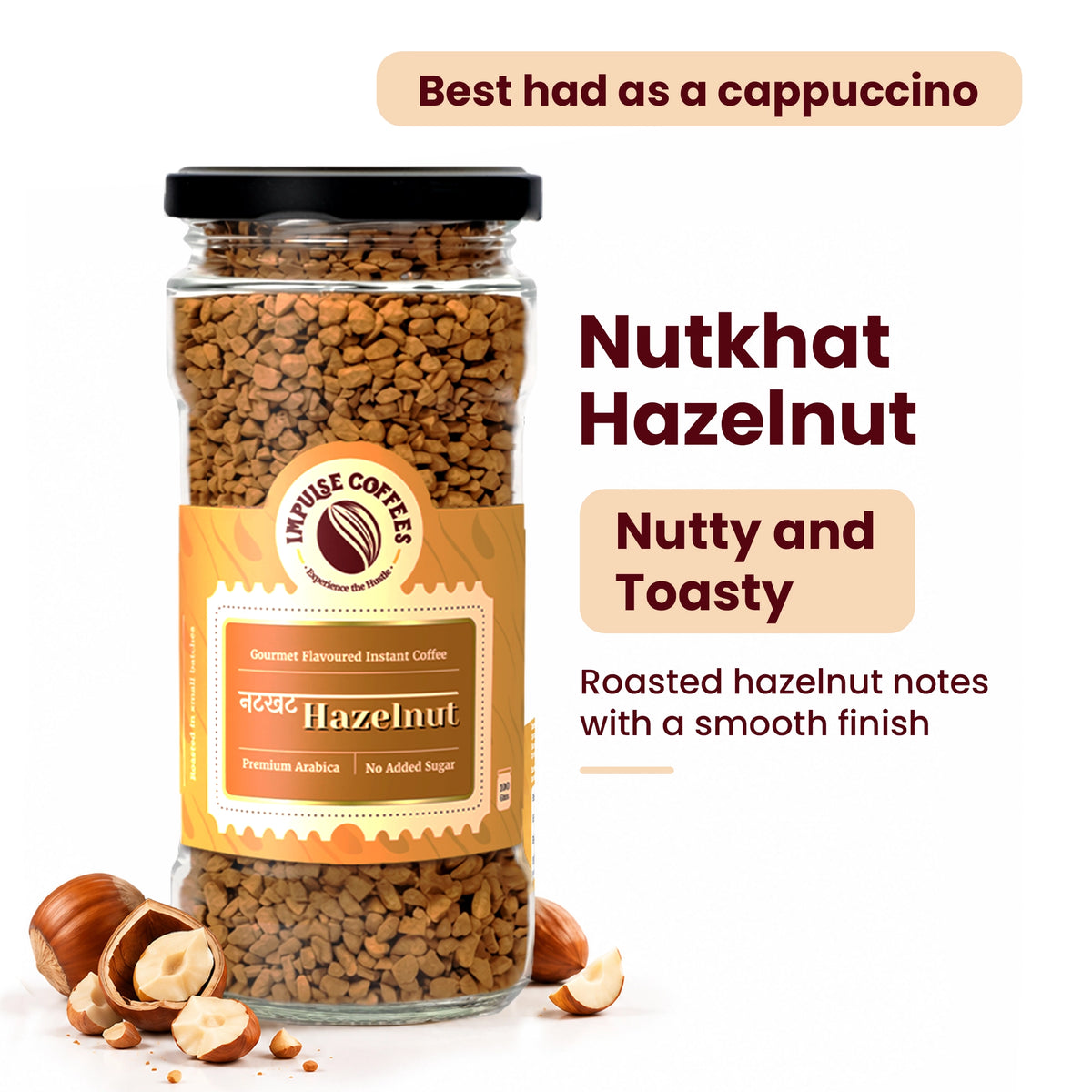 Impulse Coffees Nutkhat Hazelnut 50g glass jar gourmet flavoured instant coffee, labeled "Best had as a cappuccino" with nutty and toasty roasted hazelnut notes and a smooth finish.