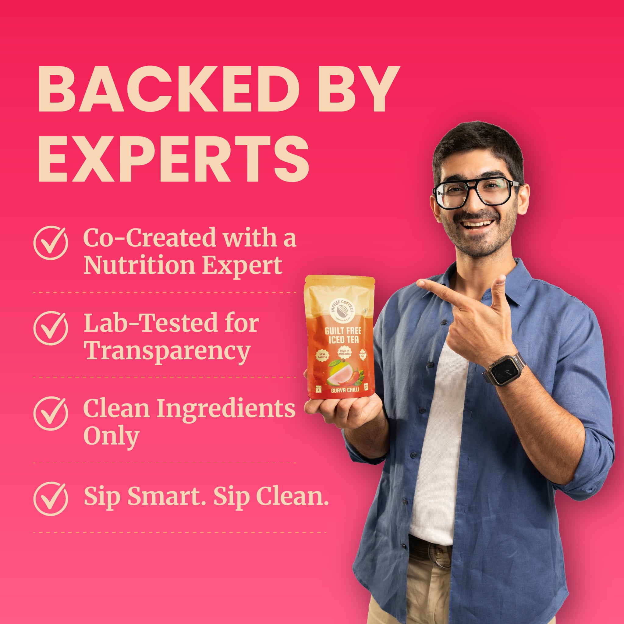 Backed by Experts commercial banner featuring Zeal pointing directly at an open pack of Impulse Coffees iced tea, highlighting lab-tested transparency and clean ingredients.