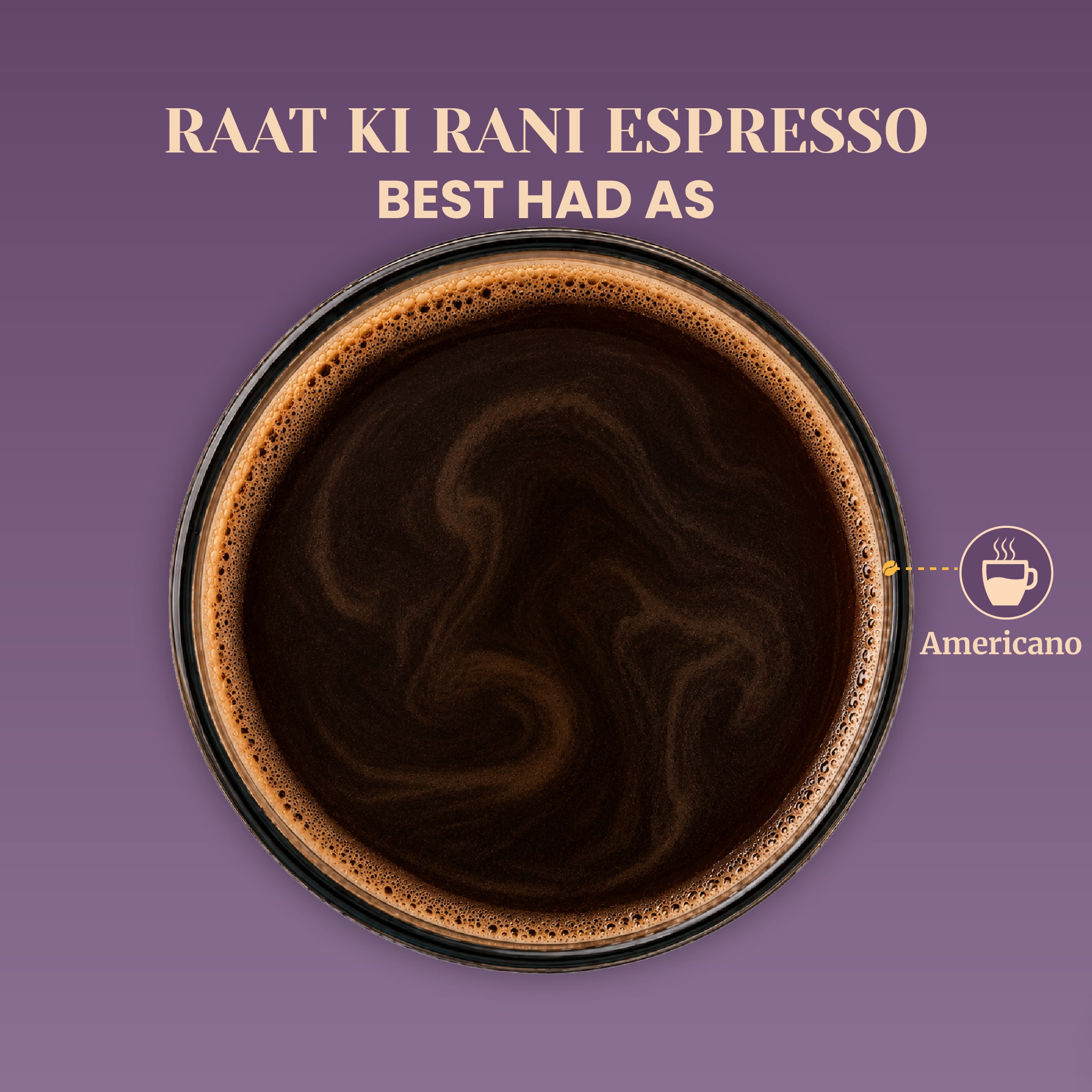 Top-down macro view of a rich, bold impulse black coffee with delicate crema swirling on top. The graphic text reads Raat Ki Rani Espresso by Impulse Coffees Best Had As Americano, showcasing the perfect serving suggestion for this dark roast flavored instant coffee blend against a clean purple background.