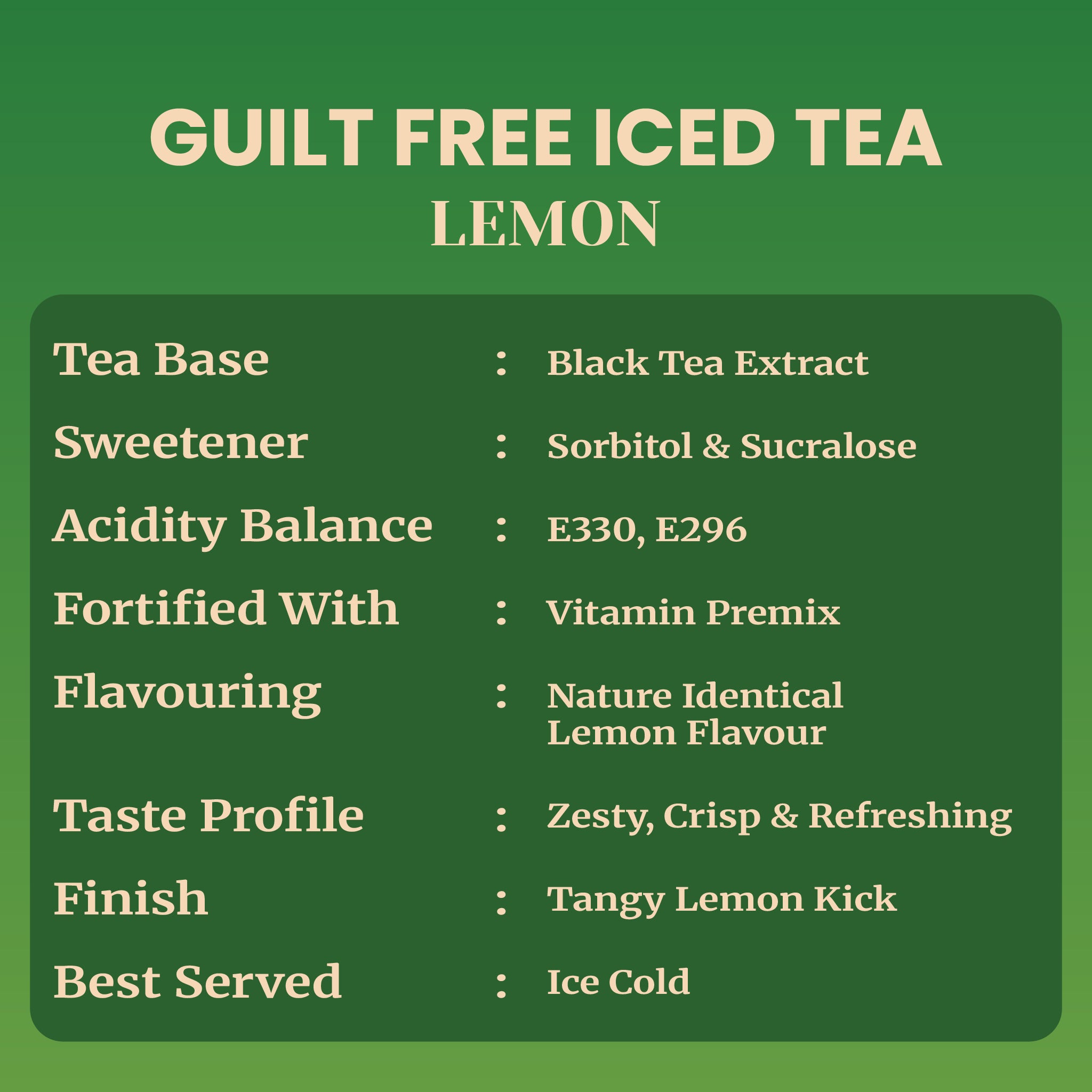 Product specifications chart for Impulse Coffees Guilt Free Iced Tea Lemon, detailing a Black Tea Extract base, Sorbitol and Sucralose sweetener, E330 and E296 acidity balance, Vitamin Premix, and a Zesty, Crisp and Refreshing taste profile with a Tangy Lemon Kick finish.