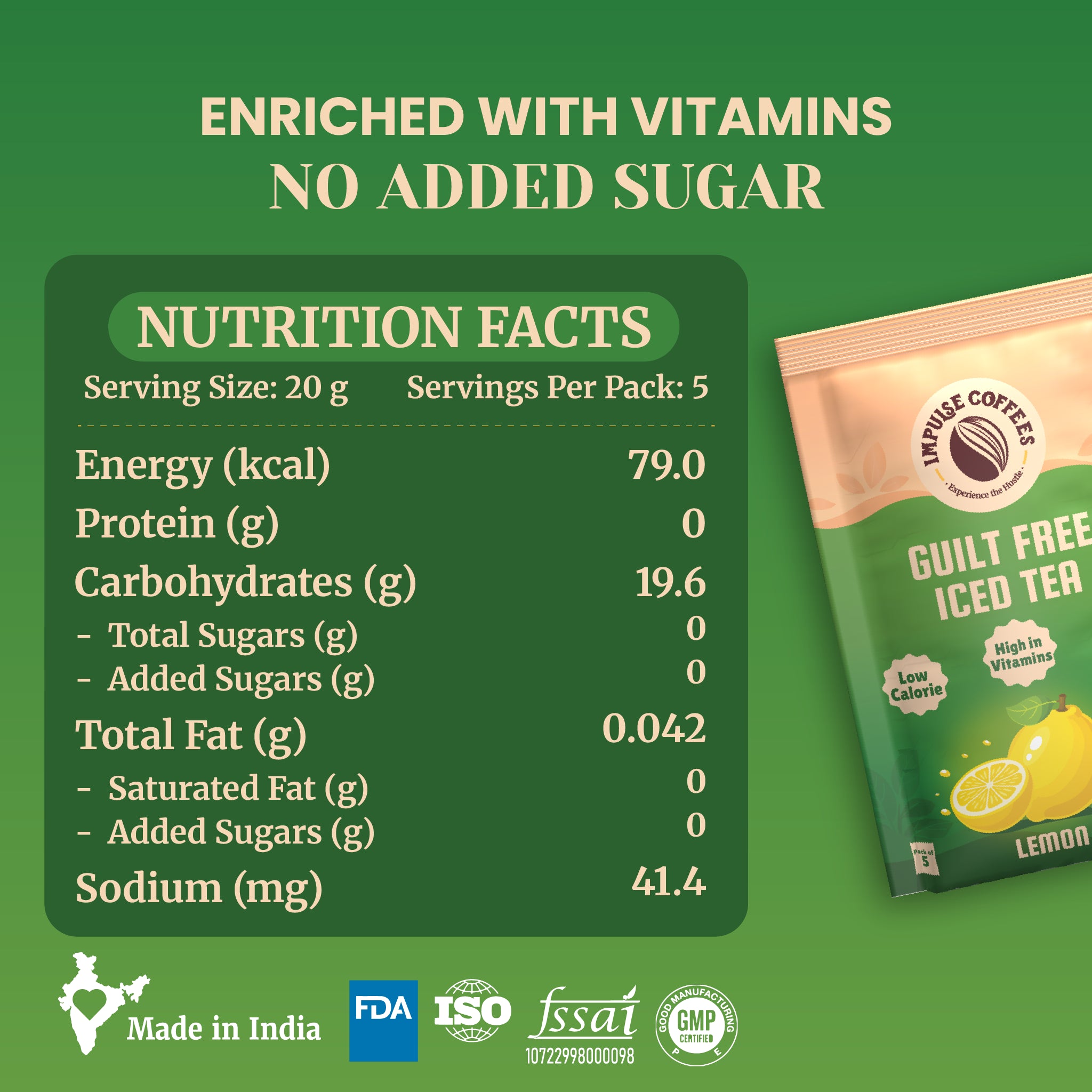 Nutritional facts infographic for Impulse Coffees Lemon Guilt Free Iced Tea, showing 79.0 kcal energy, 19.6g carbohydrates, and 0g total or added sugars per 20g serving, alongside FDA, ISO, FSSAI, and GMP certification badges.