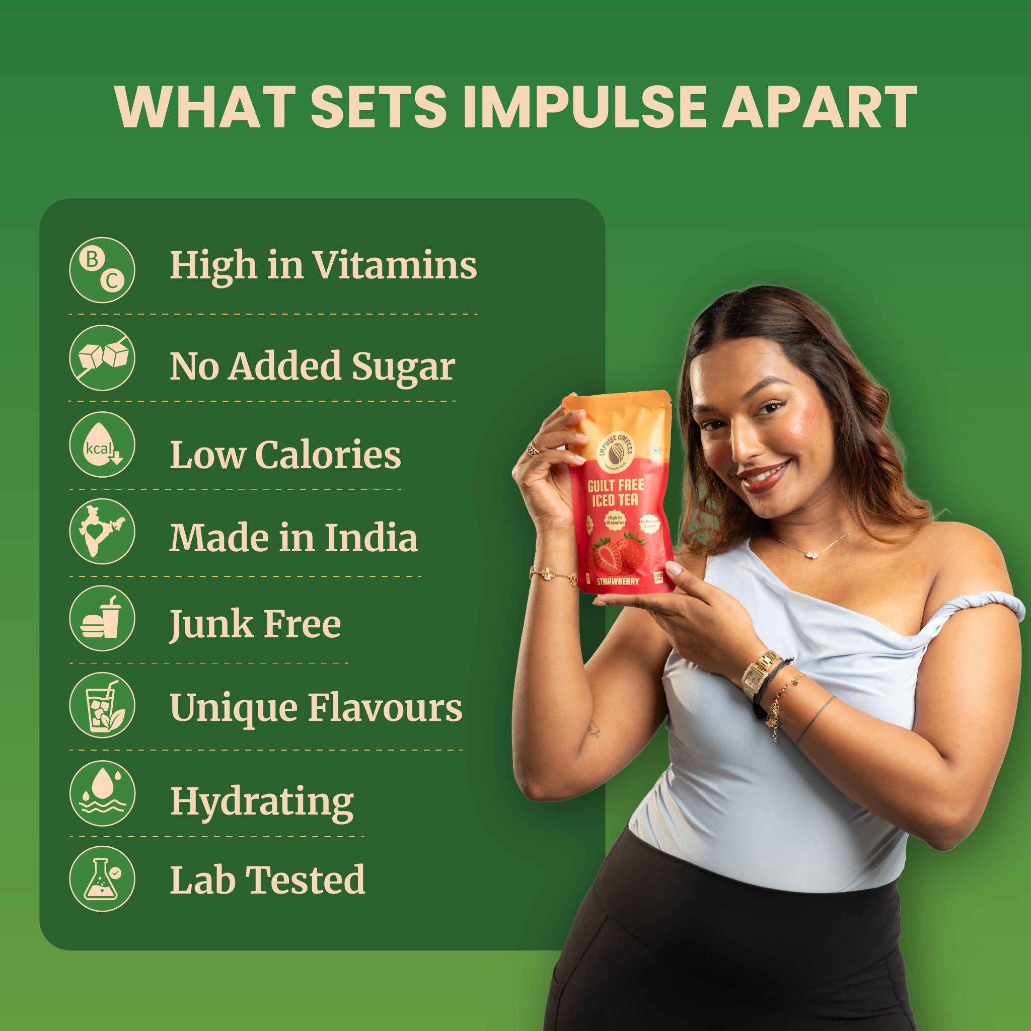 Marketing banner titled What Sets Impulse Apart, featuring a woman presenting a pouch of Guilt Free Iced Tea while listing key health benefits including High in Vitamins, No Added Sugar, Low Calories, Made in India, Junk Free, Unique Flavours, Hydrating, and Lab Tested.